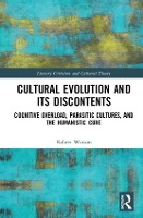 Book Cover for Cultural Evolution and its Discontents by Robert Watson