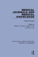 Book Cover for Medical Journals and Medical Knowledge by William F Bynum