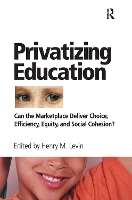 Book Cover for Privatizing Education by Henry Levin
