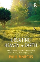 Book Cover for Creating Heaven on Earth by Paul Marcus