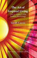 Book Cover for The Art of Inspired Living by Sarah Corrie