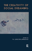 Book Cover for The Creativity of Social Dreaming by W. Gordon Lawrence