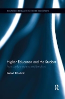 Book Cover for Higher Education and the Student by Robert Technical University Dresden, Germany Troschitz