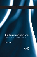Book Cover for Translating Feminism in China by Zhongli University of Nottingham Ningbo China Yu