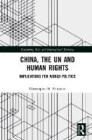 Book Cover for China, the UN and Human Rights by Christopher B Primiano