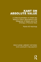 Book Cover for Kant on Absolute Value by Patrick Æ Hutchings