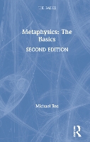 Book Cover for Metaphysics: The Basics by Michael (University of Notre Dame, USA) Rea