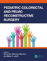 Book Cover for Pediatric Colorectal and Pelvic Reconstructive Surgery by Alejandra (Urogenital and Colorectal Unit, University Hospital La Paz, Madrid, Spain) Vilanova-Sanchez