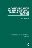 Book Cover for A Concordance to the Poetical Works of John Milton by John Bradshaw