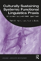 Book Cover for Culturally Sustaining Systemic Functional Linguistics Praxis by Ruth Harman, Kevin Burke