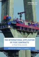 Book Cover for The International Application of FIDIC Contracts by Donald Charrett