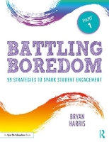 Book Cover for Battling Boredom, Part 1 by Bryan (Casa Grande Elementary School District, Arizona, USA) Harris