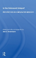 Book Cover for Is The Holocaust Unique? Perspectives On Comparative Genocide by Alan S. Rosenbaum