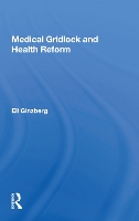 Book Cover for Medical Gridlock And Health Reform by Eli Ginzberg