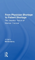 Book Cover for From Physician Shortage To Patient Shortage by Eli Ginzberg