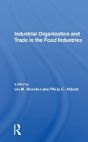 Book Cover for Industrial Organization And Trade In The Food Industries by Ian Sheldon