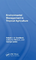 Book Cover for Environmental Management In Tropical Agriculture by Robert Goodland