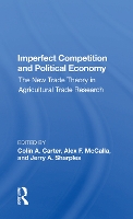 Book Cover for Imperfect Competition And Political Economy by Colin Carter