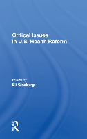 Book Cover for Critical Issues In U.s. Health Reform by Eli Ginzberg