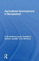 Book Cover for Agricultural Development In Bangladesh by E. Boyd Wennergren