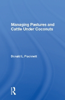 Book Cover for Managing Pastures And Cattle Under Coconuts by Donald L. Plucknett