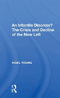 Book Cover for An Infantile Disorder? by Nigel (Colgate University, USA) Young