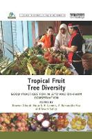 Book Cover for Tropical Fruit Tree Diversity by Bhuwon Sthapit