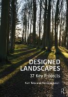 Book Cover for Designed Landscapes by Alan University of Manitoba, Canada Tate, Marcella University of Manitoba, Canada Eaton