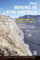 Book Cover for Mining in Latin America by Kalowatie Deonandan