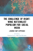 Book Cover for The Challenge of Right-wing Nationalist Populism for Social Work by Carolyn ACAP, Sydney Australia Noble