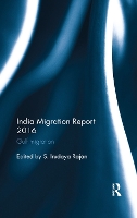 Book Cover for India Migration Report 2016 by S. Irudaya Rajan