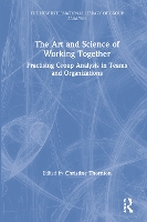 Book Cover for The Art and Science of Working Together by Christine Thornton