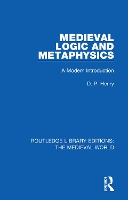 Book Cover for Medieval Logic and Metaphysics by DP Henry