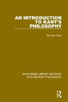 Book Cover for An Introduction to Kant's Philosophy by Norman Clark