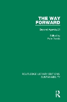 Book Cover for The Way Forward by Felix (University of North Carolina & Tellus Institute, USA) Dodds