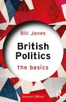 Book Cover for British Politics by Bill (Liverpool Hope University, UK) Jones