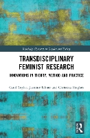 Book Cover for Transdisciplinary Feminist Research by Carol Sheffield Hallam University, UK Taylor, Jasmine Ulmer, Christina Sheffield Hallam University, UK Hughes