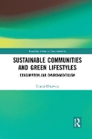 Book Cover for Sustainable Communities and Green Lifestyles by Tendai Chitewere