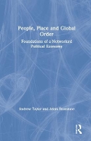 Book Cover for People, Place and Global Order by Andrew Taylor, Adam Bronstone