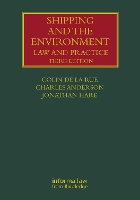 Book Cover for Shipping and the Environment by Colin de la Rue, Charles (Assuranceforeningen Skuld, Norway; Colombia Law School, USA) Anderson, Jonathan Hare