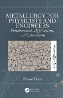 Book Cover for Metallurgy for Physicists and Engineers by Zainul (Department of Mechanical Engineering, King Abdulaziz University, Jeddah, Saudi Arabia) Huda