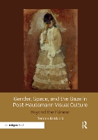 Book Cover for Gender, Space, and the Gaze in Post-Haussmann Visual Culture by Temma Balducci