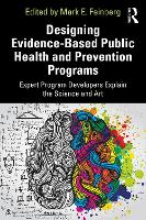 Book Cover for Designing Evidence-Based Public Health and Prevention Programs by Mark E. Feinberg