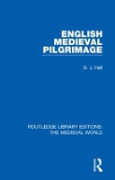 Book Cover for English Mediaeval Pilgrimage by D J Hall