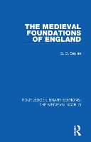 Book Cover for The Medieval Foundations of England by GO Sayles