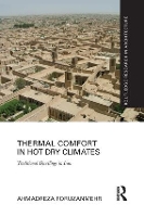 Book Cover for Thermal Comfort in Hot Dry Climates by Ahmadreza Author and Architect, UK Foruzanmehr