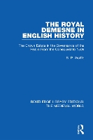 Book Cover for The Royal Demesne in English History by BP Wolffe