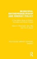 Book Cover for Municipal Entrepreneurship and Energy Policy by Alison E Woodward, Jerry Ellig, Tom R Uppsala University, Sweden Burns