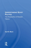 Book Cover for Understanding Soviet Politics by Cyril E. Black