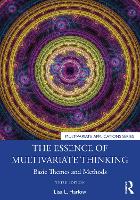 Book Cover for The Essence of Multivariate Thinking by Lisa L. Harlow